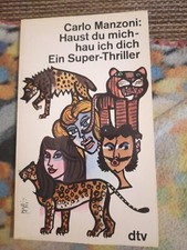 Haust du mich - hau ich dich Manzoni, Carlo: