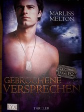 Gebrochene Versprechen, Seal Team 12, Romantischer Thriller, Marliss Melton. LYX