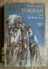 Tokeah oder Die weiße Rose, Spannend Erzählt Band 79, Charles Sealsfield, 1968
