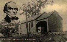 FRANKLIN New Hampshire ~1910 USA AK Vintage Postcard DANIEL WEBSTER Birthplace