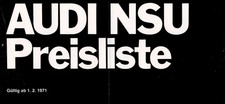 PROSPEKT:  AUDI/NSU  " TT/TTS, 100 COUPE S, RO 80, PRINZ " -  PREISE ! - 1971 ! 