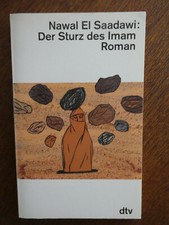 Der Sturz des Imam Roman. Drei Kontinente -- Nawal el Saadawi - dtv - TOP
