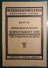 Historisches Buch: Schallbroch-Balzer, Schnittkraft- und Drehmomentmesser 1943