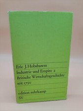 Eric J. Hobsbawm - Industrie und Empire 2 - Britische Wirtschaftsgeschichte 