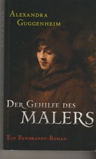 Alexandra Guggenheim Der Gehilfe des Malers