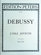 Debussy L'Isle Joyeuse Piano Solo Edition Peters