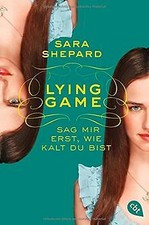 Lying Game - Sag mir erst, wie kalt du bist: Band 5 von ... | Buch | Zustand gut