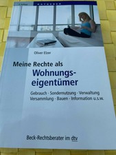 Meine Rechte als Wohnungseigentümer, v. Dr. Oliver Elzer (empfohlen. v. Haus & G