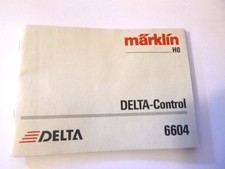 Märklin 6604, Bedienungsanleitung für DELTA - Control, gebraucht