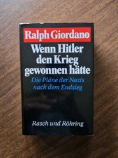 "Wenn Hitler den Krieg gewonnen hätte" von Ralph Giordano