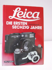  LEICA Kamera Die Ersten Sechzig Jahre Fachbuch G.Rogliatti 1986 ZustandSEHR GUT