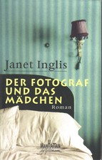 Der Fotograf und das Mädchen von Janet Inglis