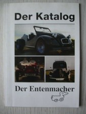 Der Entenmacher - Der Katalog Ausgabe 08/1994 - Citroen 2 CV Tuning Zubehör Ente