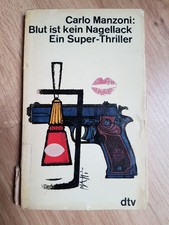 carlo Manzoni - Blut ist kein Nagellack