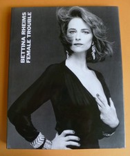 Bettina Rheims Female Trouble gebundene Ausgabe