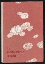 Seit Jahrtausenden begehrt – Elisabeth Nau  altes Kinderbuch Jugendbuch Sachbuch