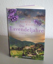 Die Lavendeljahre neuer Roman von Sonja Roos Liebe/Romantik Goldmann TB 2022