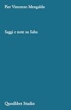 Saggi e note su Saba (Quodlibet studio. Stilistica e storia della lingua letteraria)
