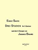Drei Studien: nach den 51 Übungen von Johannes Brahms. WoO 6. 2 Klaviere.