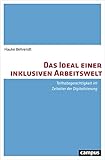 Das Ideal einer inklusiven Arbeitswelt: Teilhabegerechtigkeit im Zeitalter der Digitalisierung