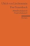 Das Frauenbuch: Mittelhochdt. /Neuhochdt. (Reclams Universal-Bibliothek)