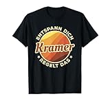 Entspann Dich Kramer Regelt Das T-Shirt