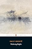 Wuthering Heights: Emily Brönte (Penguin Classics)