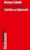 Automat und Existenz: Schriften zur Kybernetik (Klostermann Rote Reihe)