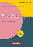 Fachdidaktik: Deutsch-Didaktik (7., überarbeitete Neuauflage) - Praxishandbuch für die Sekundarstufe I und II - Buch