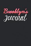 Brooklyn's Personalized Journal: Specialized Daily Journal for girls or women named Brooklyn
