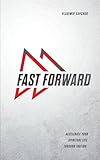 Fast Forward: Accelerate your spiritual life through fasting