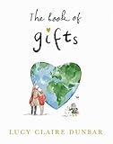 The Book of Gifts: The beautiful gift book and Sunday Times bestseller, with pictures, thoughts and inspiration to help you through everyday