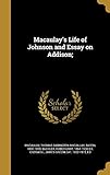 Macaulay's Life of Johnson and Essay on Addison;