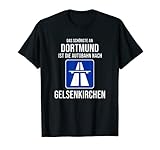 Dortmund Schalke Ruhrpott - Lustiger Spruch Geschenk T-Shirt
