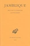 Jamblique. Reponse a Porphyre: de Mysteriis (Collection des universites de France Serie grecque, Band 496)