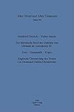 Der hurritische Brief des Dušratta von Mittanni an AmenHotep III.: Text - Grammatik - Kopie. Englische Übersetzung des Textes von Desmond ... (Alter Orient und Altes Testament, Band 382)