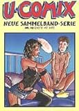 U-Comix - Neue Sammelband-Serie Nr. 40 (U-Comix Sammelband)