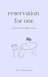Reservation for One: Poems for the Single Woman