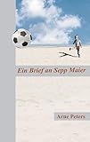 Ein Brief an Sepp Maier