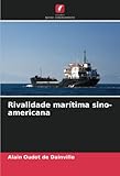Rivalidade marítima sino-americana
