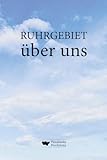 RUHRGEBIET über uns