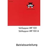 Massey Ferguson Schlepper MF132 MF132A 2 Zylinder-Traktor Betriebsanleitung