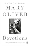 Devotions: The Selected Poems of Mary Oliver