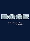 Boge: Ein Familienunternehmen aus Bielefeld