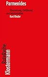 Parmenides: Text griechisch-deutsch (Klostermann RoteReihe, Band 93)