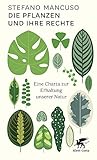 Die Pflanzen und ihre Rechte: Eine Charta zur Erhaltung unserer Natur