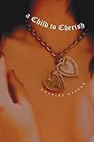 A Child to Cherish (English Edition)
