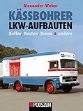 Kässbohrer Lkw-Aufbauten: Kasten, Koffer, Krane und andere