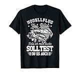 Modellflug Test Pilot falls ich mich ducke Modellbauer T-Shirt