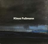 Klaus Fußmann - Gemälde, Gouachen, Aquarelle, Zeichnungen,Kunstpreis der Stadt Darmstadt 1979 - Mathildenhöhe Darmstadt, 23. Mai bis 4. Juli 1982